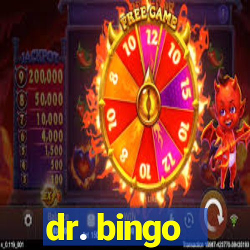 dr. bingo - videobingo   slots